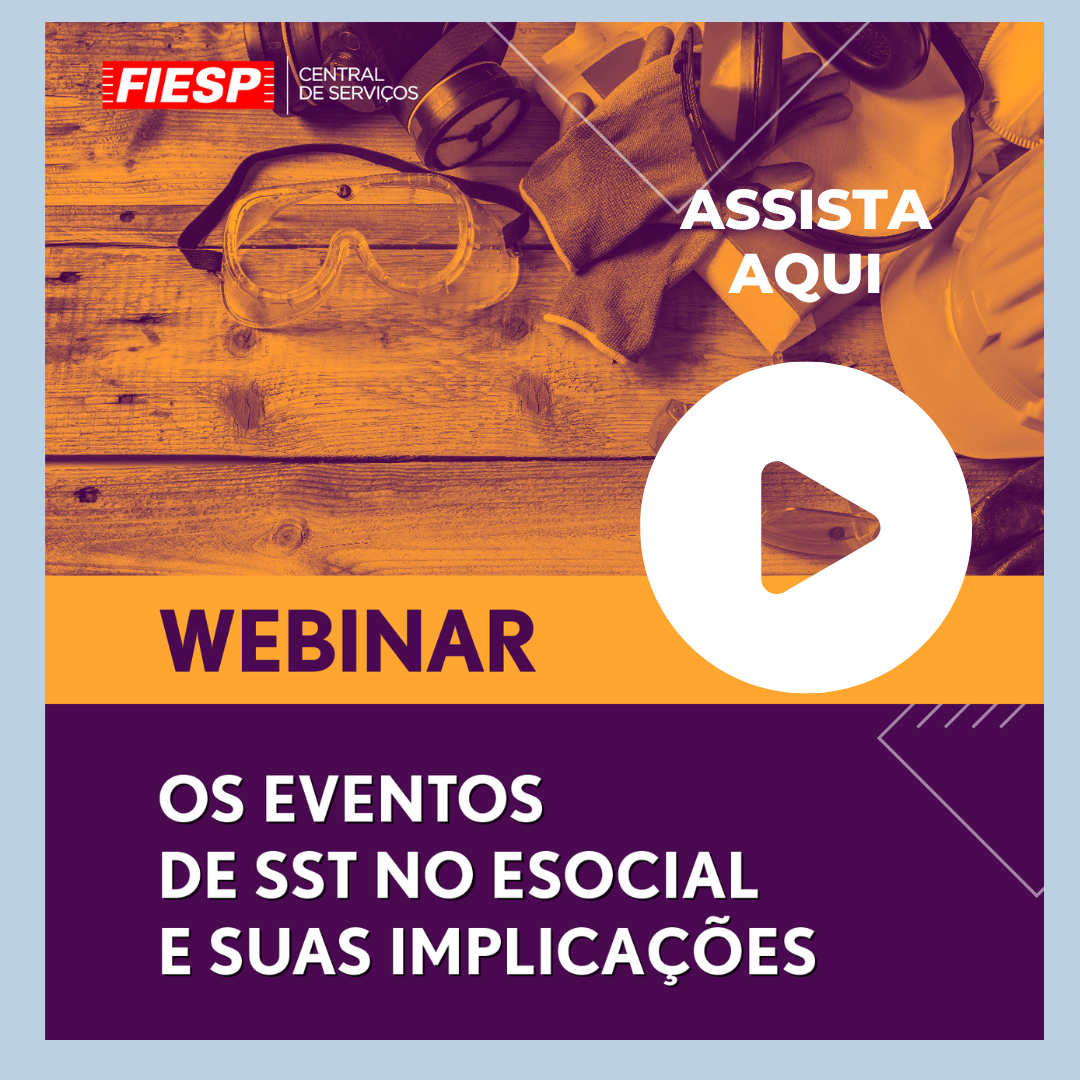 Os eventos de SST no eSocial e suas implicações
