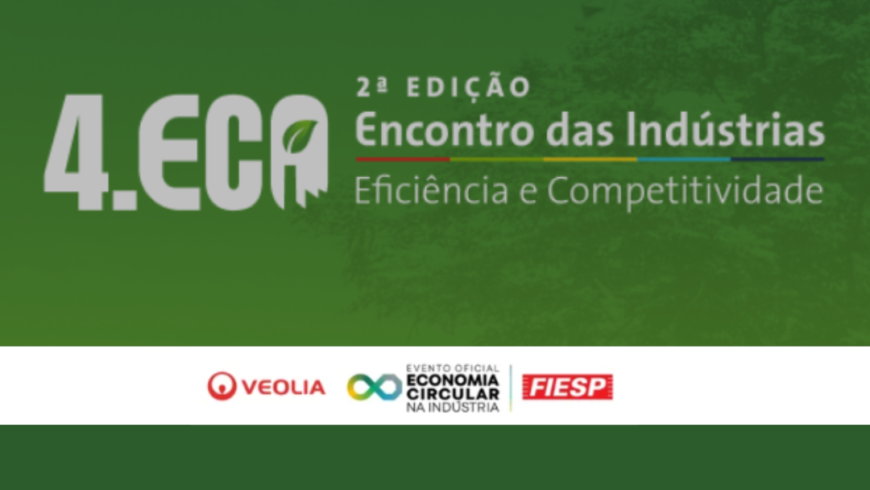 Evento 4.ECO – Encontro das Indústrias debaterá energia sustentável e economia circular