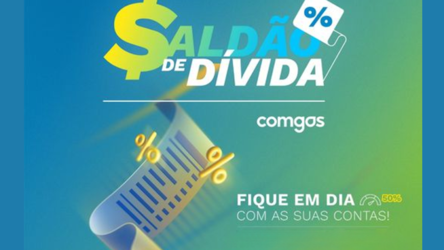 Comgás inicia “Saldão de Dívida” com desconto de até 50% nas contas