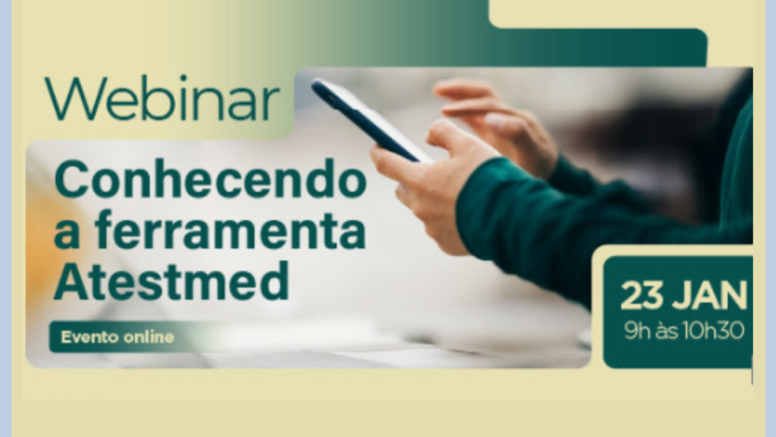 Webinar: conhecendo a ferramenta Atestmed