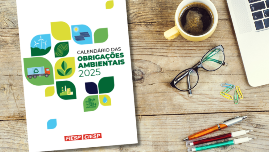 Empresas devem ficar atentas ao Calendário de Obrigações Ambientais 2025 para evitar penalidades