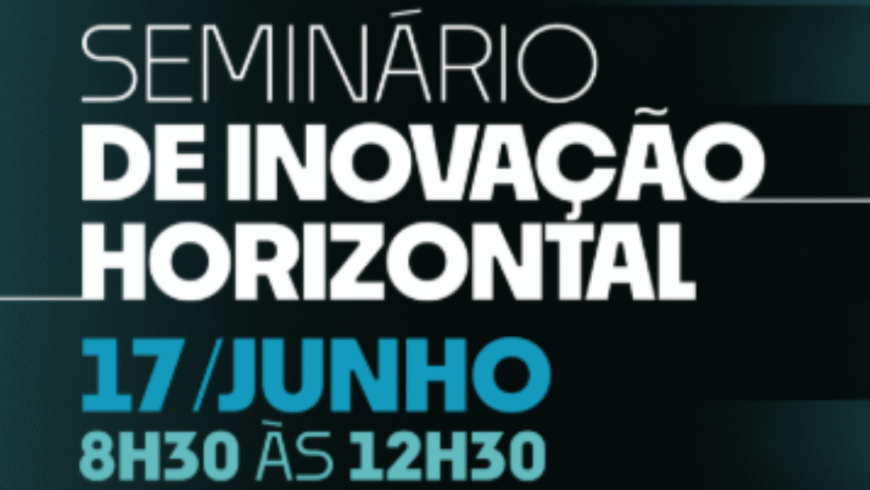 Seminário de Inovação Horizontal