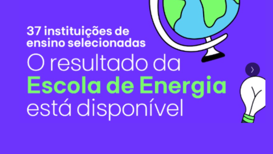 Conheça o Resultado – Seleção de Escolas Públicas do Programa Escola da Energia EDP