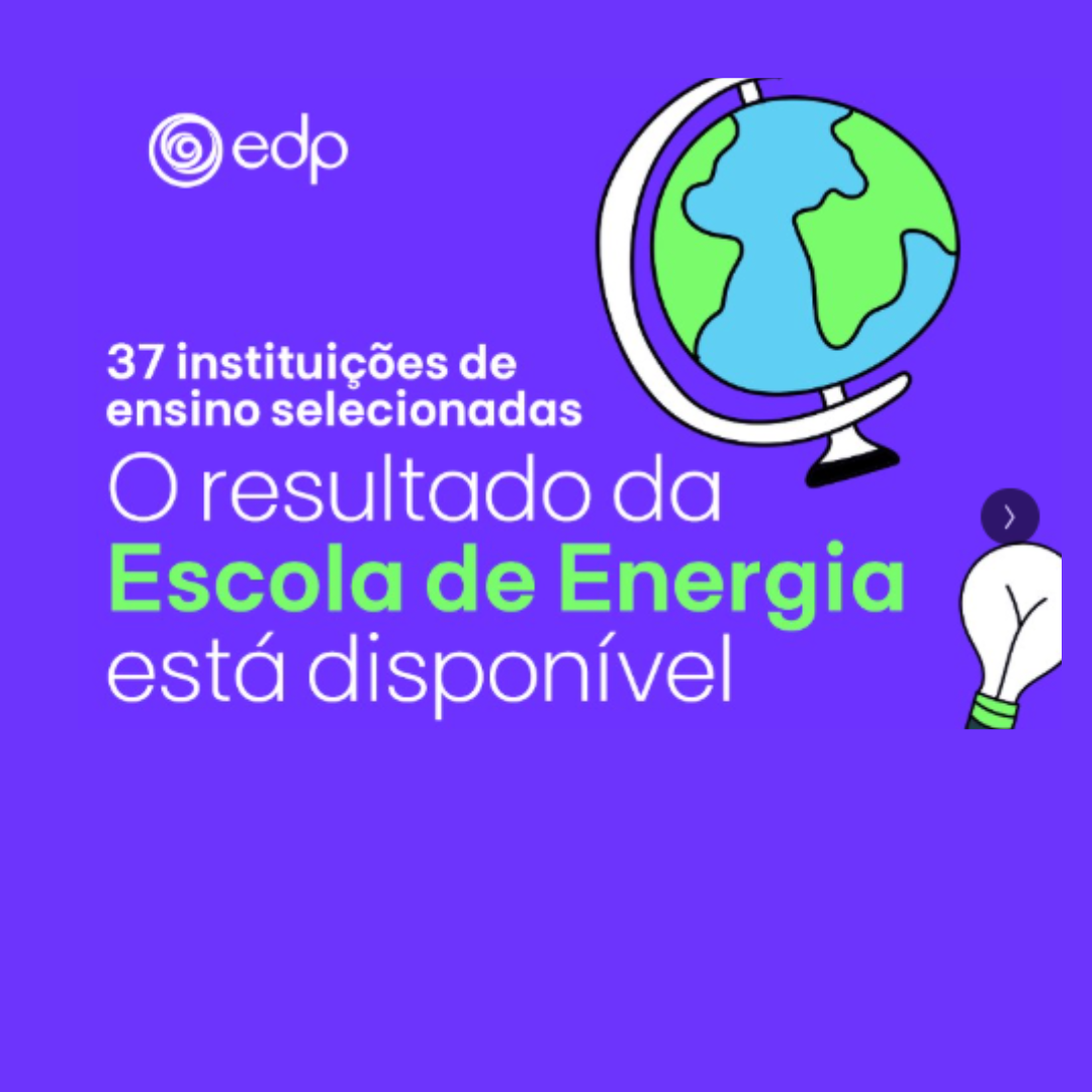 Conheça o Resultado – Seleção de Escolas Públicas do Programa Escola da Energia EDP