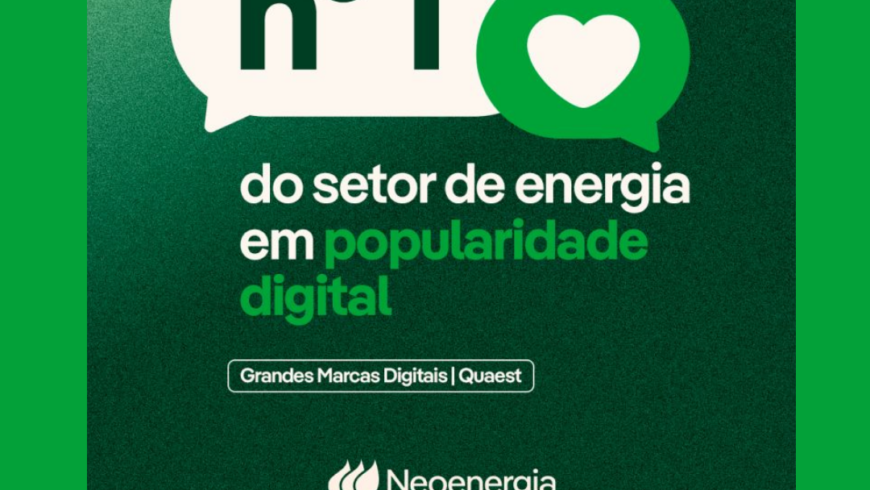 Neoenergia lidera ranking de popularidade digital no setor de energia, segundo estudo da Quaest
