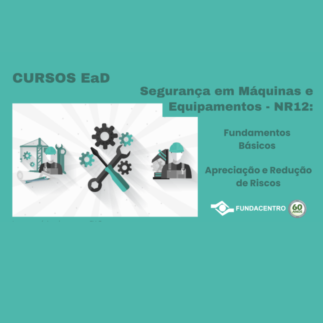 Fundacentro oferece cursos online gratuitos sobre NR-12